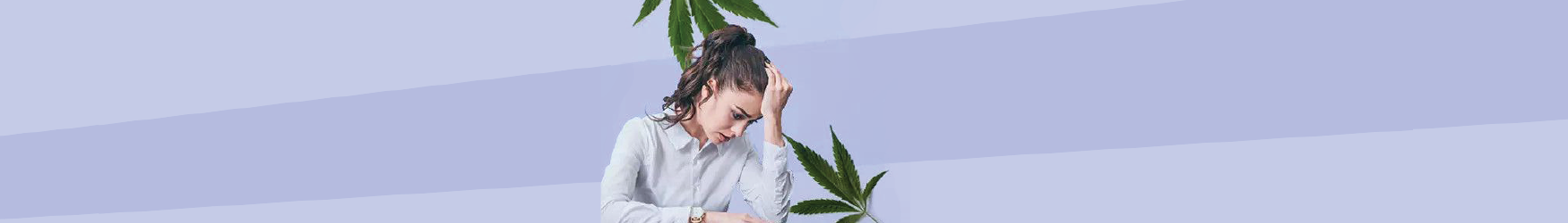 Managing your stress with CBD or THC